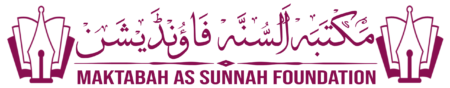 Maktabah As Sunnah Foundation — Islamic Educational Organisation